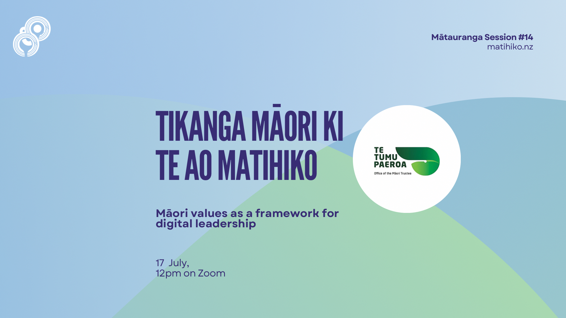 Mātauranga Session: Tikanga Māori ki te Ao Matihiko