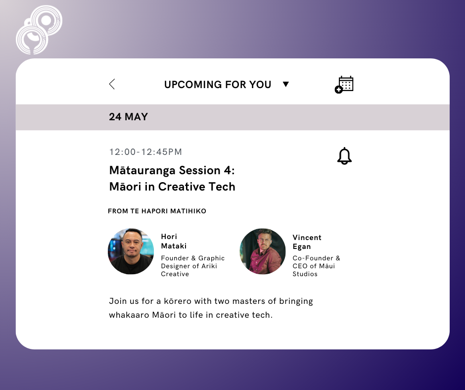 Mātauranga Session 4: Māori in Creative Tech