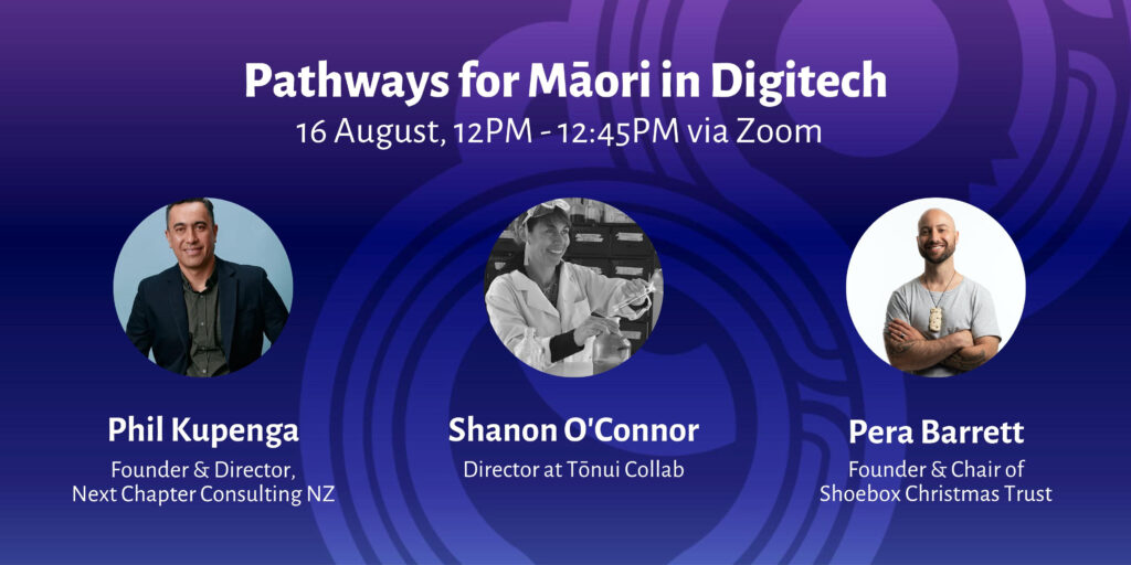 Mātauranga Session 5: Pathways for Māori in Digitech